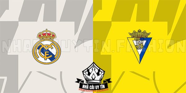 Vòng 34 La Liga: Real Madrid đấu với Cádiz 21h15 ngày 04/05