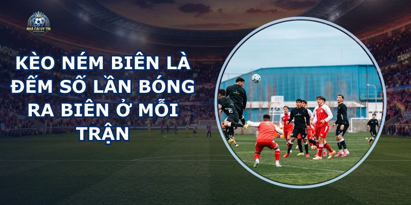 Kèo Ném Biên