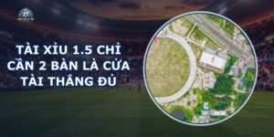 Tài Xỉu 1.5